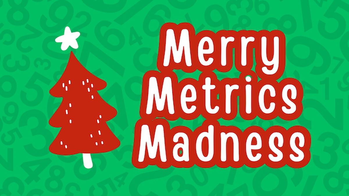 Merry Metrics Madness image number null